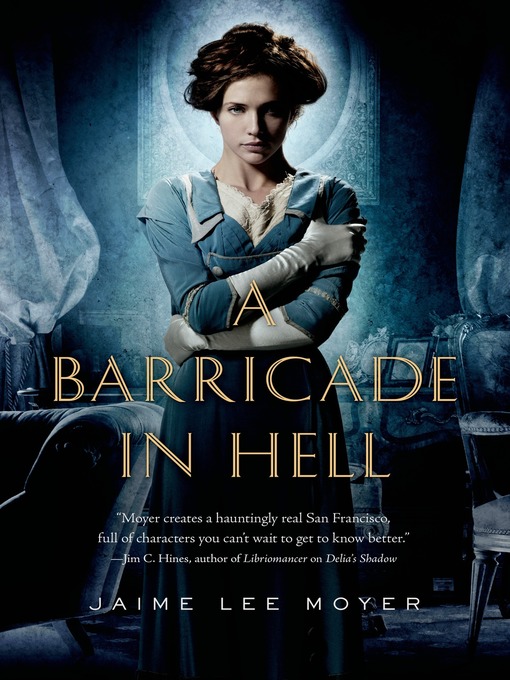 Title details for A Barricade in Hell by Jaime Lee Moyer - Wait list